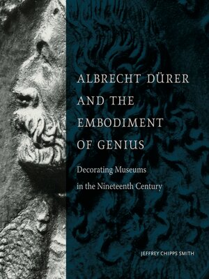 cover image of Albrecht Dürer and the Embodiment of Genius